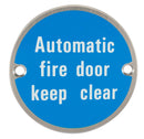 Satin Stainless Steel Door Sign Auto Fire Door Keep Clear